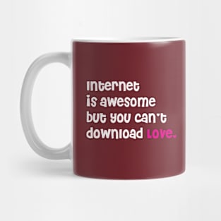 Internet is Awesome Mug